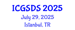 International Conference on Gender, Sexuality and Diversity Studies (ICGSDS) July 29, 2025 - Istanbul, Turkey