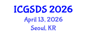 International Conference on Gender, Sexuality and Diversity Studies (ICGSDS) April 13, 2026 - Seoul, Republic of Korea International Conference on Gender, Sexuality and Diversity Studies (ICGSDS) April 13, 2026 - Seoul, Republic of Korea