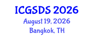 International Conference on Gender, Sexuality and Diversity Studies (ICGSDS) August 19, 2026 - Bangkok, Thailand International Conference on Gender, Sexuality and Diversity Studies (ICGSDS) August 19, 2026 - Bangkok, Thailand