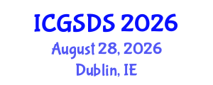 International Conference on Gender, Sexuality and Diversity Studies (ICGSDS) August 28, 2026 - Dublin, Ireland International Conference on Gender, Sexuality and Diversity Studies (ICGSDS) August 28, 2026 - Dublin, Ireland