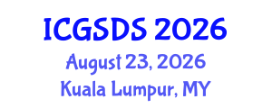 International Conference on Gender, Sexuality and Diversity Studies (ICGSDS) August 23, 2026 - Kuala Lumpur, Malaysia International Conference on Gender, Sexuality and Diversity Studies (ICGSDS) August 23, 2026 - Kuala Lumpur, Malaysia