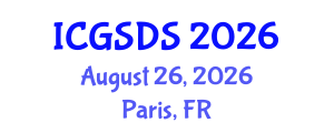 International Conference on Gender, Sexuality and Diversity Studies (ICGSDS) August 26, 2026 - Paris, France International Conference on Gender, Sexuality and Diversity Studies (ICGSDS) August 26, 2026 - Paris, France