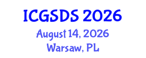 International Conference on Gender, Sexuality and Diversity Studies (ICGSDS) August 14, 2026 - Warsaw, Poland International Conference on Gender, Sexuality and Diversity Studies (ICGSDS) August 14, 2026 - Warsaw, Poland