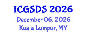 International Conference on Gender, Sexuality and Diversity Studies (ICGSDS) December 06, 2026 - Kuala Lumpur, Malaysia International Conference on Gender, Sexuality and Diversity Studies (ICGSDS) December 06, 2026 - Kuala Lumpur, Malaysia