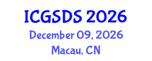 International Conference on Gender, Sexuality and Diversity Studies (ICGSDS) December 09, 2026 - Macau, China International Conference on Gender, Sexuality and Diversity Studies (ICGSDS) December 09, 2026 - Macau, China