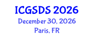 International Conference on Gender, Sexuality and Diversity Studies (ICGSDS) December 30, 2026 - Paris, France International Conference on Gender, Sexuality and Diversity Studies (ICGSDS) December 30, 2026 - Paris, France