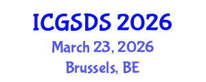 International Conference on Gender, Sexuality and Diversity Studies (ICGSDS) March 23, 2026 - Brussels, Belgium International Conference on Gender, Sexuality and Diversity Studies (ICGSDS) March 23, 2026 - Brussels, Belgium