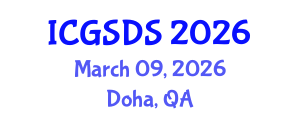 International Conference on Gender, Sexuality and Diversity Studies (ICGSDS) March 09, 2026 - Doha, Qatar International Conference on Gender, Sexuality and Diversity Studies (ICGSDS) March 09, 2026 - Doha, Qatar