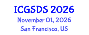 International Conference on Gender, Sexuality and Diversity Studies (ICGSDS) November 01, 2026 - San Francisco, United States International Conference on Gender, Sexuality and Diversity Studies (ICGSDS) November 01, 2026 - San Francisco, United States