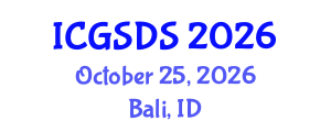 International Conference on Gender, Sexuality and Diversity Studies (ICGSDS) October 25, 2026 - Bali, Indonesia International Conference on Gender, Sexuality and Diversity Studies (ICGSDS) October 25, 2026 - Bali, Indonesia