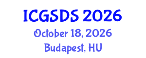 International Conference on Gender, Sexuality and Diversity Studies (ICGSDS) October 18, 2026 - Budapest, Hungary International Conference on Gender, Sexuality and Diversity Studies (ICGSDS) October 18, 2026 - Budapest, Hungary