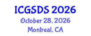 International Conference on Gender, Sexuality and Diversity Studies (ICGSDS) October 28, 2026 - Montreal, Canada International Conference on Gender, Sexuality and Diversity Studies (ICGSDS) October 28, 2026 - Montreal, Canada