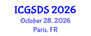 International Conference on Gender, Sexuality and Diversity Studies (ICGSDS) October 28, 2026 - Paris, France International Conference on Gender, Sexuality and Diversity Studies (ICGSDS) October 28, 2026 - Paris, France
