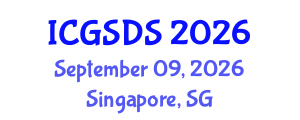 International Conference on Gender, Sexuality and Diversity Studies (ICGSDS) September 09, 2026 - Singapore, Singapore International Conference on Gender, Sexuality and Diversity Studies (ICGSDS) September 09, 2026 - Singapore, Singapore