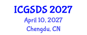 International Conference on Gender, Sexuality and Diversity Studies (ICGSDS) April 10, 2027 - Chengdu, China International Conference on Gender, Sexuality and Diversity Studies (ICGSDS) April 10, 2027 - Chengdu, China