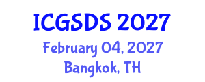 International Conference on Gender, Sexuality and Diversity Studies (ICGSDS) February 04, 2027 - Bangkok, Thailand International Conference on Gender, Sexuality and Diversity Studies (ICGSDS) February 04, 2027 - Bangkok, Thailand