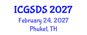 International Conference on Gender, Sexuality and Diversity Studies (ICGSDS) February 24, 2027 - Phuket, Thailand International Conference on Gender, Sexuality and Diversity Studies (ICGSDS) February 24, 2027 - Phuket, Thailand