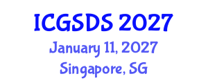 International Conference on Gender, Sexuality and Diversity Studies (ICGSDS) January 11, 2027 - Singapore, Singapore International Conference on Gender, Sexuality and Diversity Studies (ICGSDS) January 11, 2027 - Singapore, Singapore