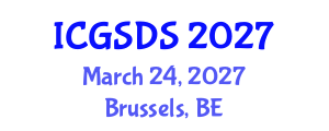 International Conference on Gender, Sexuality and Diversity Studies (ICGSDS) March 24, 2027 - Brussels, Belgium International Conference on Gender, Sexuality and Diversity Studies (ICGSDS) March 24, 2027 - Brussels, Belgium