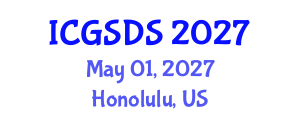 International Conference on Gender, Sexuality and Diversity Studies (ICGSDS) May 01, 2027 - Honolulu, United States International Conference on Gender, Sexuality and Diversity Studies (ICGSDS) May 01, 2027 - Honolulu, United States