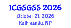 International Conference on Gender Sociology, Gender, Sex and Sexuality (ICGSGSS) October 21, 2026 - Kathmandu, Nepal International Conference on Gender Sociology, Gender, Sex and Sexuality (ICGSGSS) October 21, 2026 - Kathmandu, Nepal