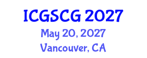 International Conference on Gender Studies and Culture of Gender (ICGSCG) May 20, 2027 - Vancouver, Canada International Conference on Gender Studies and Culture of Gender (ICGSCG) May 20, 2027 - Vancouver, Canada