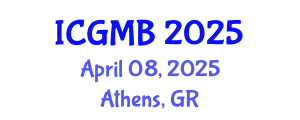 International Conference on Genetics and Molecular Biology (ICGMB) April 08, 2025 - Athens, Greece