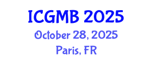 International Conference on Genetics and Molecular Biology (ICGMB) October 28, 2025 - Paris, France