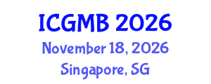 International Conference on Genetics and Molecular Biology (ICGMB) November 18, 2026 - Singapore, Singapore