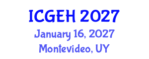 International Conference on Geoarchaeology and Environmental History (ICGEH) January 16, 2027 - Montevideo, Uruguay International Conference on Geoarchaeology and Environmental History (ICGEH) January 16, 2027 - Montevideo, Uruguay