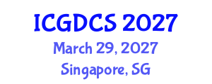 International Conference on Geodetic Datum and Coordinate Systems (ICGDCS) March 29, 2027 - Singapore, Singapore International Conference on Geodetic Datum and Coordinate Systems (ICGDCS) March 29, 2027 - Singapore, Singapore