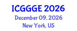 International Conference on Geoenvironmental, Geomechanics and Geotechnical Engineering (ICGGGE) December 09, 2026 - New York, United States International Conference on Geoenvironmental, Geomechanics and Geotechnical Engineering (ICGGGE) December 09, 2026 - New York, United States