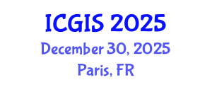 International Conference on Geographic Information Systems (ICGIS) December 30, 2025 - Paris, France