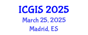 International Conference on Geographic Information Systems (ICGIS) March 25, 2025 - Madrid, Spain