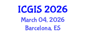 International Conference on Geographic Information Systems (ICGIS) March 04, 2026 - Barcelona, Spain