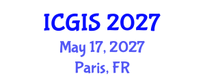 International Conference on Geographic Information Systems (ICGIS) May 17, 2027 - Paris, France International Conference on Geographic Information Systems (ICGIS) May 17, 2027 - Paris, France