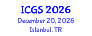 International Conference on Geographical Sciences (ICGS) December 20, 2026 - Istanbul, Turkey International Conference on Geographical Sciences (ICGS) December 20, 2026 - Istanbul, Turkey