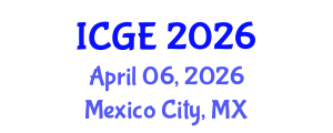 International Conference on Geography and Environment (ICGE) April 06, 2026 - Mexico City, Mexico International Conference on Geography and Environment (ICGE) April 06, 2026 - Mexico City, Mexico
