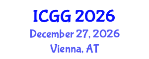 International Conference on Geography and Geosciences (ICGG) December 27, 2026 - Vienna, Austria International Conference on Geography and Geosciences (ICGG) December 27, 2026 - Vienna, Austria
