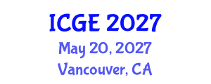 International Conference on Geography and the Environment (ICGE) May 20, 2027 - Vancouver, Canada International Conference on Geography and the Environment (ICGE) May 20, 2027 - Vancouver, Canada