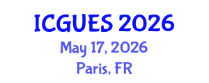 International Conference on Geography, Urban and Environmental Studies (ICGUES) May 17, 2026 - Paris, France