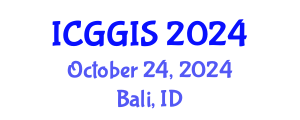 International Conference on Geoinformatics and GIS (ICGGIS) October 24, 2024 - Bali, Indonesia