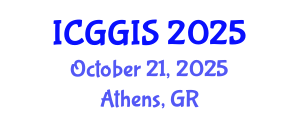 International Conference on Geoinformatics and GIS (ICGGIS) October 21, 2025 - Athens, Greece