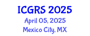 International Conference on Geoinformatics and Remote Sensing (ICGRS) April 05, 2025 - Mexico City, Mexico