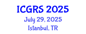 International Conference on Geoinformatics and Remote Sensing (ICGRS) July 29, 2025 - Istanbul, Turkey