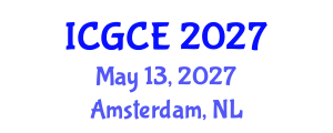 International Conference on Geological and Civil Engineering (ICGCE) May 13, 2027 - Amsterdam, Netherlands International Conference on Geological and Civil Engineering (ICGCE) May 13, 2027 - Amsterdam, Netherlands