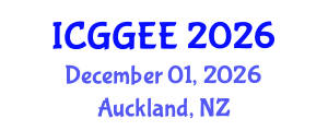 International Conference on Geological, Geotechnical and Environmental Engineering (ICGGEE) December 01, 2026 - Auckland, New Zealand International Conference on Geological, Geotechnical and Environmental Engineering (ICGGEE) December 01, 2026 - Auckland, New Zealand