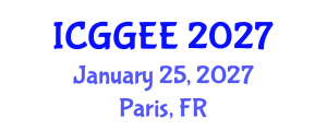 International Conference on Geological, Geotechnical and Environmental Engineering (ICGGEE) January 25, 2027 - Paris, France International Conference on Geological, Geotechnical and Environmental Engineering (ICGGEE) January 25, 2027 - Paris, France