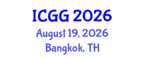International Conference on Geology and Geophysics (ICGG) August 19, 2026 - Bangkok, Thailand International Conference on Geology and Geophysics (ICGG) August 19, 2026 - Bangkok, Thailand