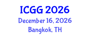 International Conference on Geology and Geophysics (ICGG) December 16, 2026 - Bangkok, Thailand International Conference on Geology and Geophysics (ICGG) December 16, 2026 - Bangkok, Thailand